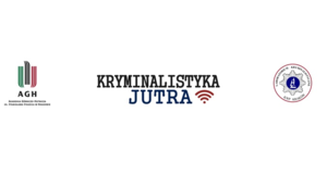 baner konferencji: od lewej logo Akademii Górniczo Hutniczej, na środku napis Kryminalistyka Jutra, z prawej logo Laboratorium Kryminalistycznego KWP w Krakowie.