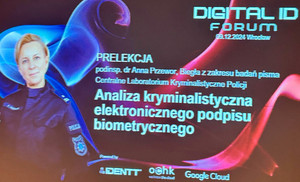 Zdjęcie ukazuje slajd prelekcji podisnp. dr Anny Przewor Biegłej z zakresu badań pisma Centralnego Laboratorium Kryminalistycznego Policji pt. &quot;Analiza kryminalistyczna elektronicznego podpisu biometrycznego&quot;.