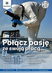 Plakat Centralnego Laboratorium kryminalistycznego Policji pod nazwa &quot;Połącz pasję ze swoja pracą&quot;